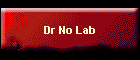 Dr No Lab