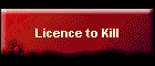Licence to Kill